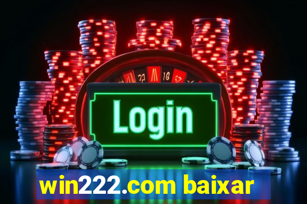 win222.com baixar